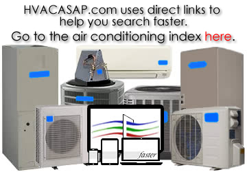Go to the air conditioning index here. Search faster using our direct links