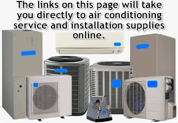 The links on this page will take you directly to AC service and maintenance products online.