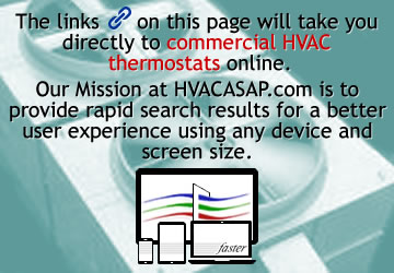 The referenced links in this index will take you directly to commercial HVAC thermostats online.