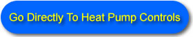 go directly to heat pump controls