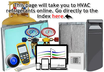 The links on this page will take you directly to HVACR refrigerants online.