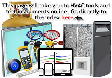 The links on this page will take you directly to HVACR tools and testers online.