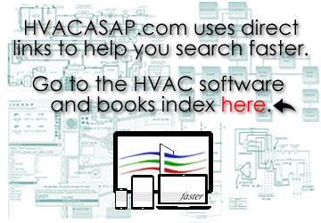 go to the HVAC software and books index here. Search faster using our direct links.